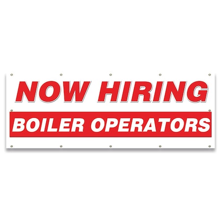 Now Hiring Boiler Operators Banner Apply Inside Accepting Application Single Sided